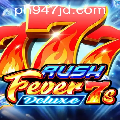 Experience the Thrill of RushFever7sDeluxe: A New Era in Gaming